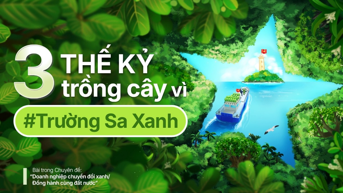3 thế kỷ trồng cây vì Trường Sa Xanh